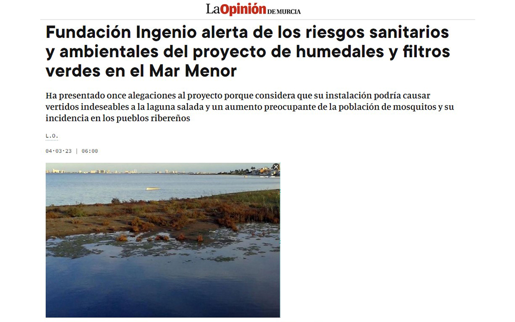 Fundación Ingenio alerta de los riesgos sanitarios y ambientales del proyecto de humedales y filtros verdes en el Mar Menor