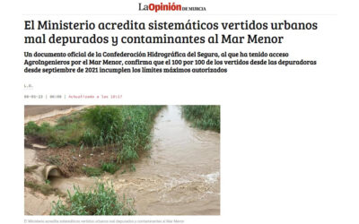 El Ministerio acredita sistemáticos vertidos urbanos mal depurados y contaminantes al Mar Menor