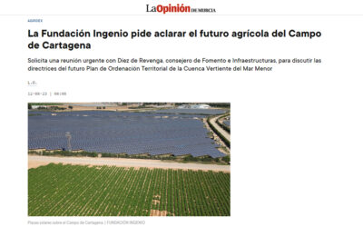 La Fundación Ingenio pide aclarar el futuro agrícola del Campo de Cartagena
