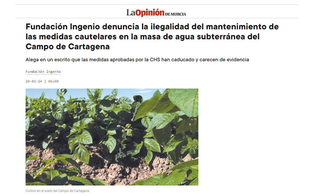 Fundación Ingenio denuncia la ilegalidad del mantenimiento de las medidas cautelares en la masa de agua subterránea del Campo de Cartagena